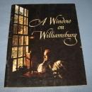 A Window on Williamsburg by the Colonial Williamsburg Foundation