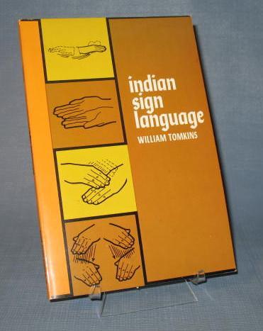 Indian Sign Language by William Tomkins