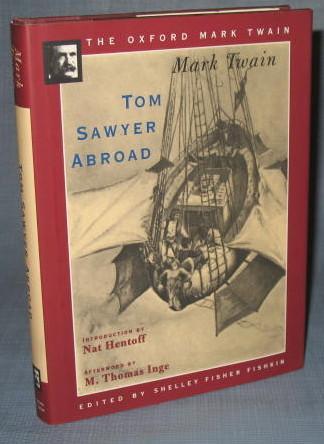 The Oxford Mark Twain : Tom Sawyer Abroad