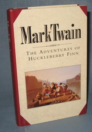 The Book of the Month Club : Mark Twain : The Adventures of Huckleberry Finn