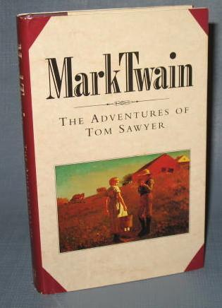 The Book of the Month Club : Mark Twain : The Adventures of Tom Sawyer
