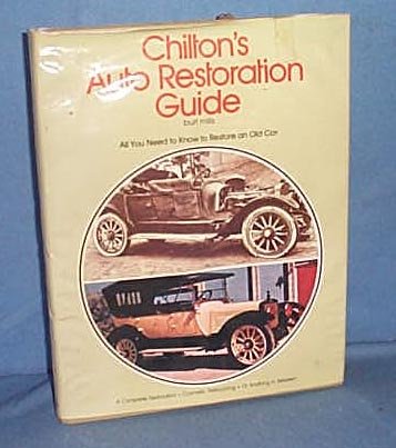 Chilton's Auto Restoration Guide by Burt Mills