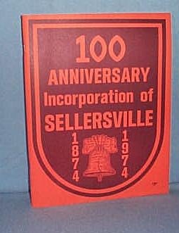 100 Anniversary Incorporation of Sellersville (PA) 1874-1974