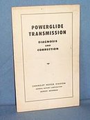 Chevrolet Powerglide Transmission Diagnosis and Correction