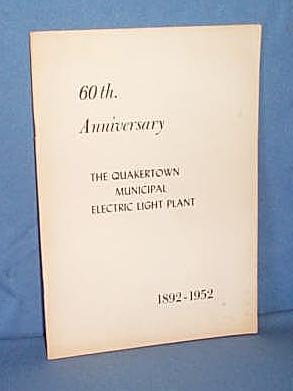 60th Anniversary The Quakertown Municipal Electric Light Plant, Quakertown PA booklet