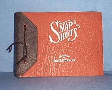 Snapshots booklet, a souvenir of Doylestown PA