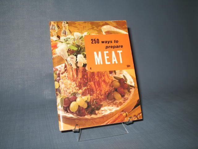 250 Ways to Prepare Meat edited by Culinary Arts Institute
