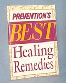 Prevention's Best Healing Remedies