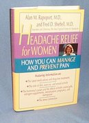 Headache Relief for Women by Alan M. Rapoport and Fred D. Sheftell