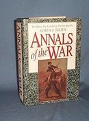 The Annals of War written by Leading Participants North and South