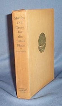 Shrubs and Trees for the Small Place by P. J. Van Melle