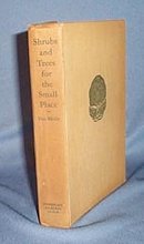 Shrubs and Trees for the Small Place by P. J. Van Melle