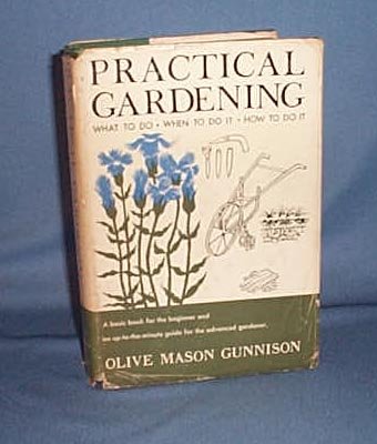 Practical Gardening by Olive Mason Gunnison