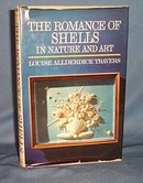 The Romance of Shells in Nature and Art by Louise Allderdice Travers