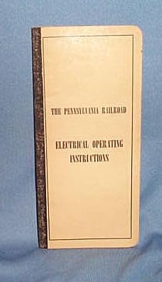 The Pennsylvania Railroad Electrical Operating Instructions , Sept. 28, 1947 edition