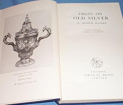 Chats on Old Silver by Arthur Hayden