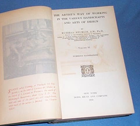 The Artist's Way of Working in the Various Handicrafts and Arts of Design, Volume Two by Russell Sturgis