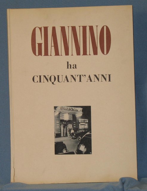 Giannino ha Cinquat' Anni 1899-1949 testo di Renato Simoni e di Orio Vergani