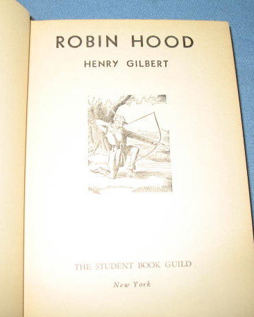 Robin Hood by Henry Gilbert