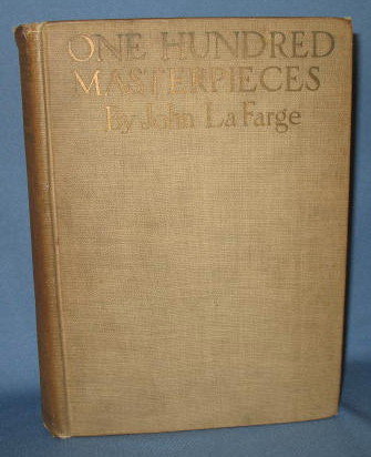 One Hundred Masterpieces of Painting by John La Farge