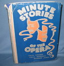 Minute Stories of the Opera by Paul Grabbe and Paul Nordoff, illustrated by Richard Jones