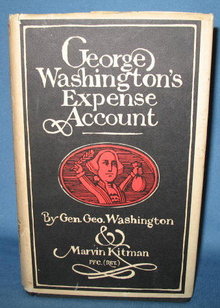 George Washington's Expense Account by General George Washington & Marvin Kitman, Pfc. (Ret.)