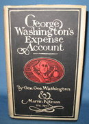 George Washington's Expense Account by General George Washington & Marvin Kitman, Pfc. (Ret.)