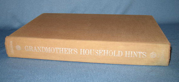 Grandmother's Household Hints: As Good Today as Yesterday by Helen Lyon Adamson