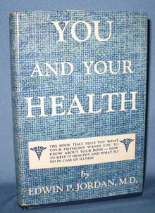 You and Your Health by Edwin P. Jordan