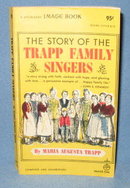 The Story of the Trapp Family Singers by Maria Augusta Trapp