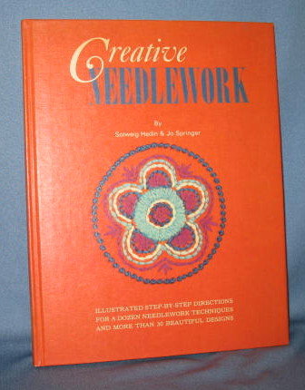 Creative Needlework by Solweig Hedin and Jo Springer