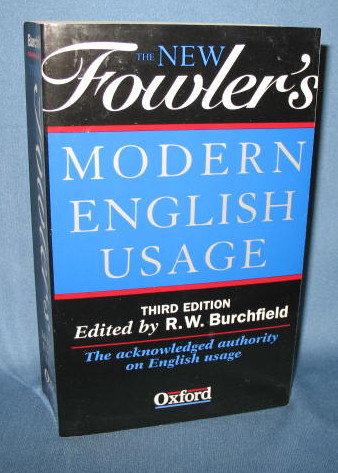 The New Fowler's Modern English Usage, Third Edition