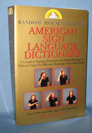 Random House Webster's American Sign Language Dictionary