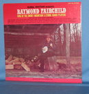 Raymond Fairchild King of theSmoky Mountain 5-String Banjo Players RRRF-256 33 RPM LP record