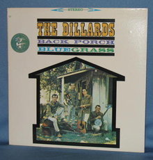 The Dillards: Back Porch Bluegrass 33 RPM LP record