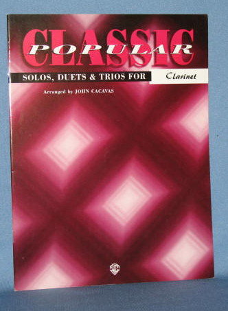 Popular Classic Solos, Duets, & Trios for Clarinet