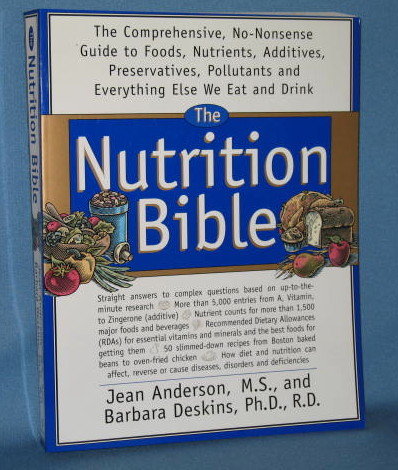 The Nutrition Bible by Jean Anderson and Barbara Deskins