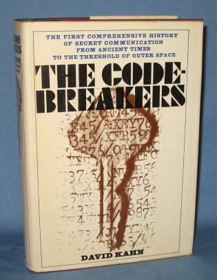 The Code-Breakers: The Story of Secret Writing by David Kahn