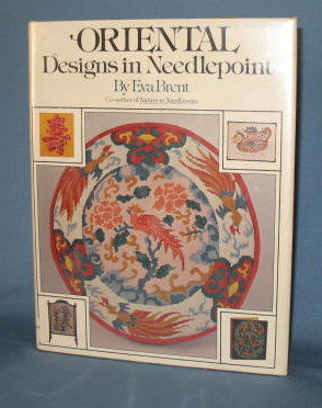 Oriental Designs in Needlepoint by Eva Brent