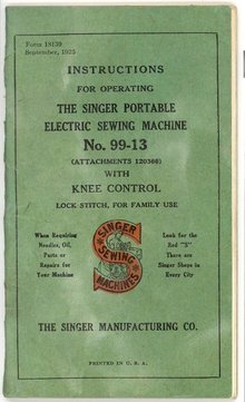 Instructions for Operating the Singer Portable Electric Sewing Machine No. 99-13 (Attachments 120360)