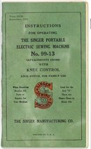 Instructions for Operating the Singer Portable Electric Sewing Machine No. 99-13 (Attachments 120360)