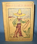 Our Little Mexican Cousin by Edward C. Butler