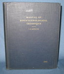 Manual of Roentgenological Technique by L. R. Sante