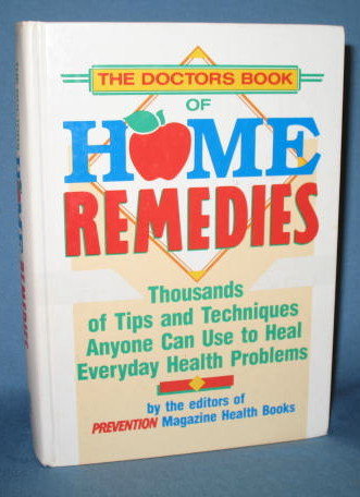 The Doctors Book of Home Remedies by the editors of Prevention Magazine Health Books