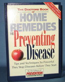 The Doctors Book of Home Remedies for Preventing Disease by the Editors of Prevention Magazine from Rodale Press