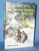 The Hardy Boys The Arctic Patrol Mystery by Franklin W. Dixon