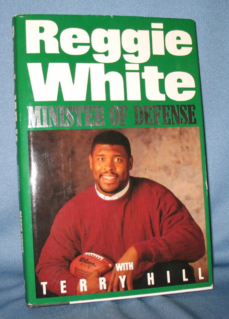 Reggie White: Minister of Defense with Terry Hill