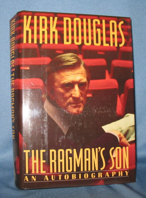 The Ragman's Son: An Autobiography by Kirk Douglas