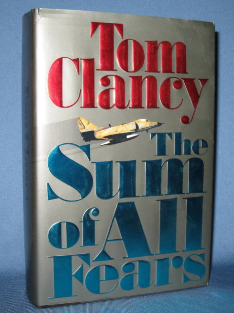 The Sum of All Fears by Tom Clancy