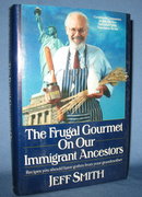 The Frugal Gourmet on Our Ancestors by Jeff Smith
